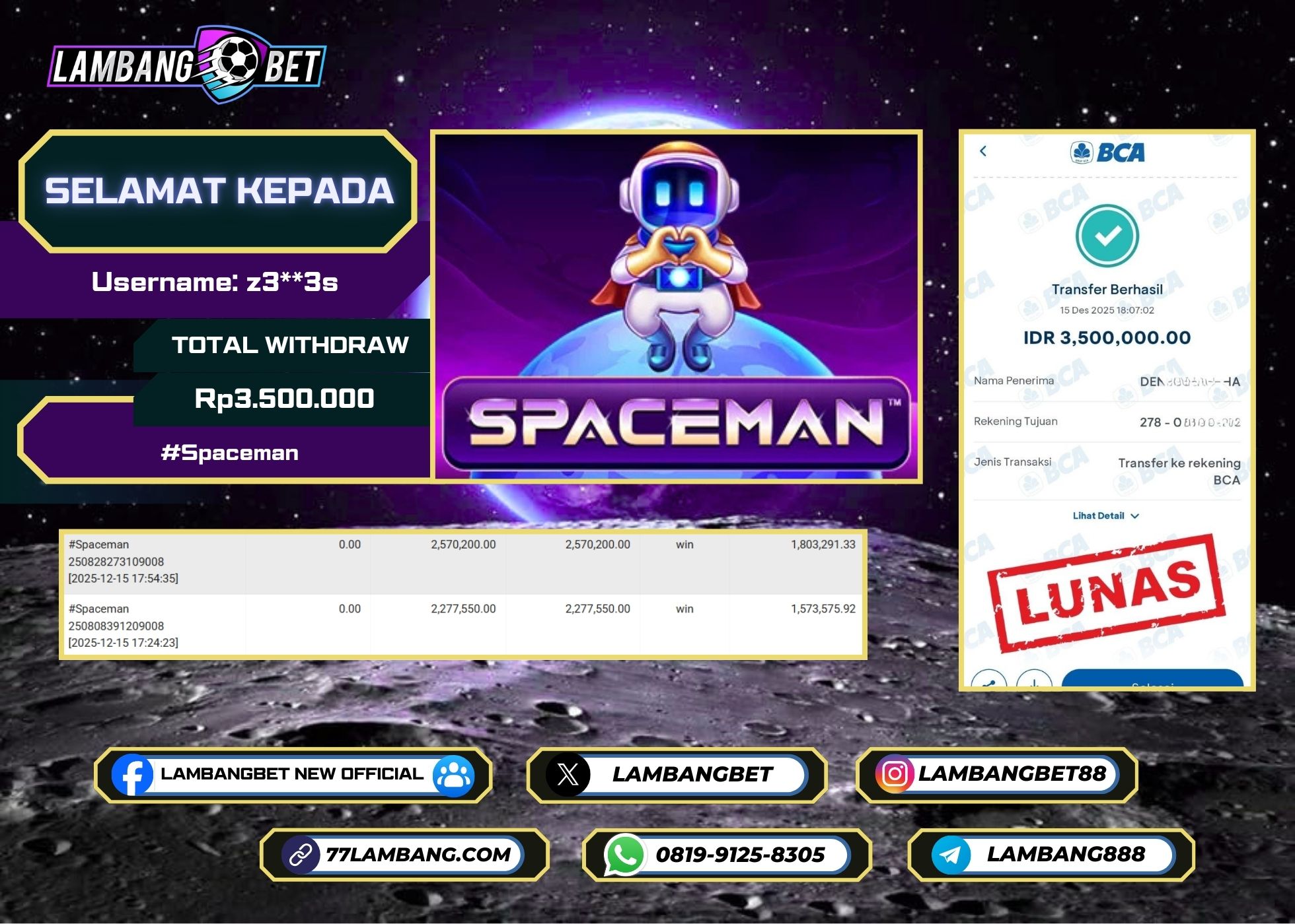 LAMBANGBET [15 DESEMBER 2025] JACKPOT SLOT Spaceman "Rp3.500.000" LUNAS